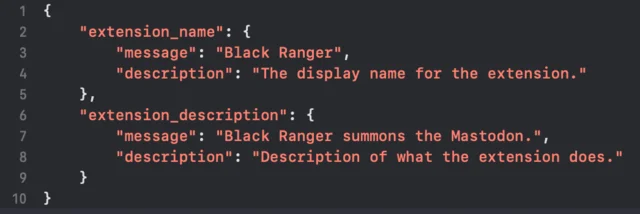 The messages.json file, setting the extension’s name to “Black Ranger” and its description to “Black Ranger summons the Mastodon.”